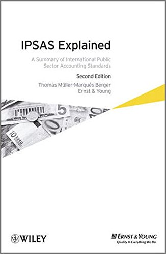 Ipsas Explained A Summary Of International Public Sector Accounting Standards 2nd Edition Thomas Mullermarques Berger