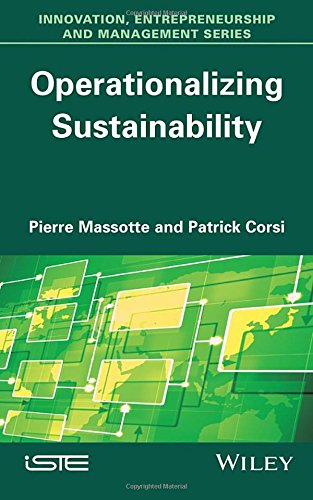 Operationalizing Sustainability 1st Edition Pierre Massotte Patrick Corsi