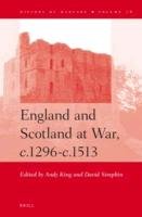 England And Scotland At War C1296c1513 Andy King David Simpkin