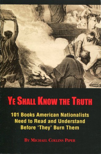 Ye Shall Know The Truth Michael Collins Piper