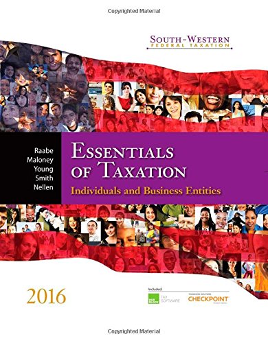 Essentials Of Taxation 2016 Individuals And Business Entities 19 Harsof William A Raabe