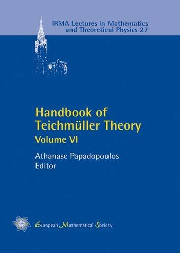Handbook Of Teichmuller Theory Volume Vi Athanase Papadopoulos