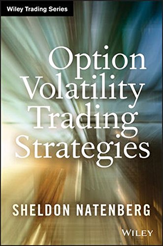 Basic Option Volatility Strategies Understanding Popular Pricing Models 1st Edition Sheldon Natenberg