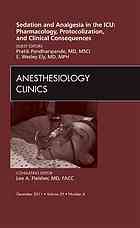 Sedation And Analgesia In The Icu Pharmacology Protocolization And Clinical Consequences Ely