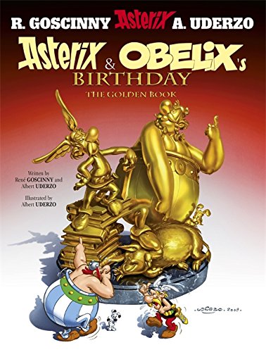 Asterix Obelixs Birthday The Golden Book Album 34 Rene Goscinny
