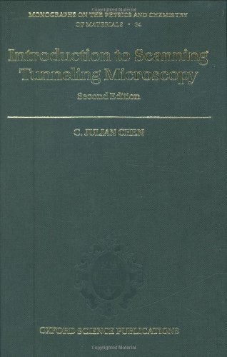 Introduction To Scanning Tunneling Microscopy 2nd Edition C Julian Chen