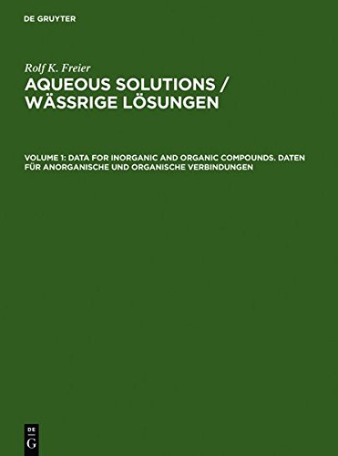 Data For Inorganic And Organic Compounds Daten Fur Anorganische Und Organische Verbindungen Reprint 2011 Ed Rolf K Freier