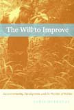 The Will To Improve Governmentality Development And The Practice Of Politics Tania Murray Li