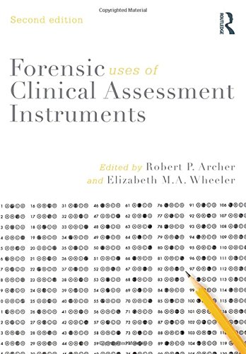 Forensic Uses Of Clinical Assessment Instruments 2nd Edition Robert P Archer