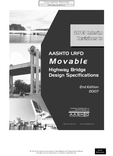 Knowel Aashto Lrfd Movable Highway Bridge Design Specifications 2nd Edition With 2008 2010 2011 2012 2014 And 2015 Interim Revisions 2nd Edition Aashto