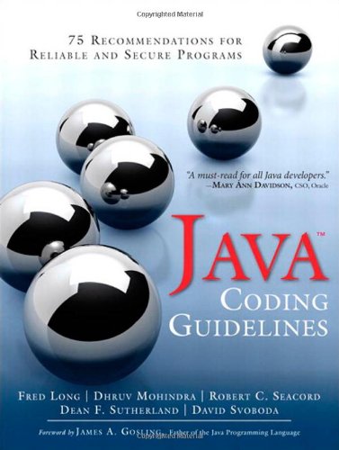 Java Coding Guidelines 75 Recommendations For Reliable And Secure Programs 1st Edition Fred Long