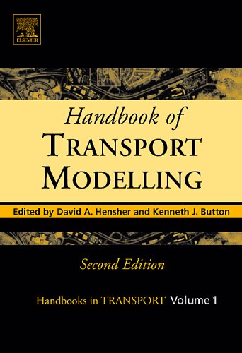 Handbook Of Transport Modelling Second Edition 2nd Edition David A Hensher