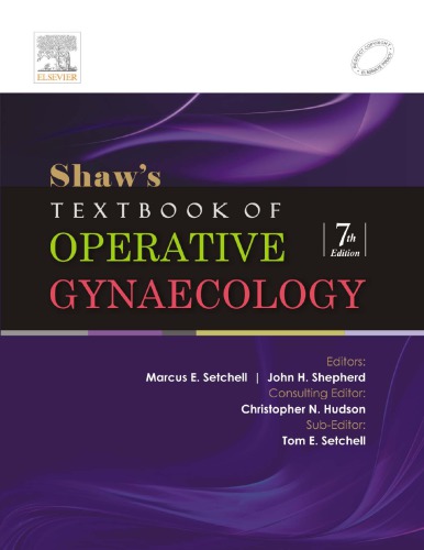 Shaws Textbook Of Operative Gynaecology 7e 7th Edition Marcus E Setchell