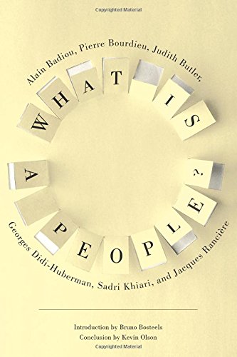 What Is A People Alain Badiou Pierre Bourdieu Judith Butler