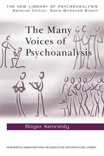 The Many Voices Of Psychoanalysis 1st Edition Roger Kennedy