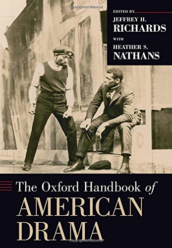 The Oxford Handbook Of American Drama 1st Edition Jeffrey H Richards