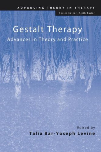 Gestalt Therapy Advances In Theory And Practice 1st Edition Talia Baryoseph Levine