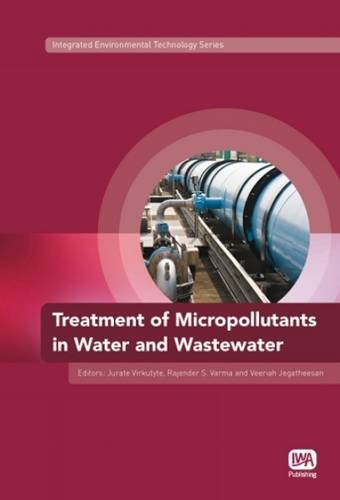 Treatment Of Micropollutants In Water And Wastewater Jurate Virkutyte