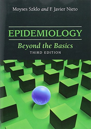 Epidemiology Beyond The Basics 3rd Edition Moyses Szklo Javier Nieto