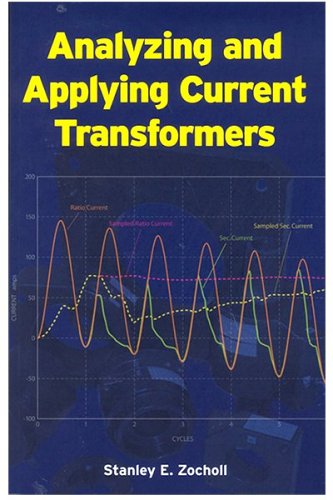 Analyzing And Applying Current Transformers Stanley E Zocholl