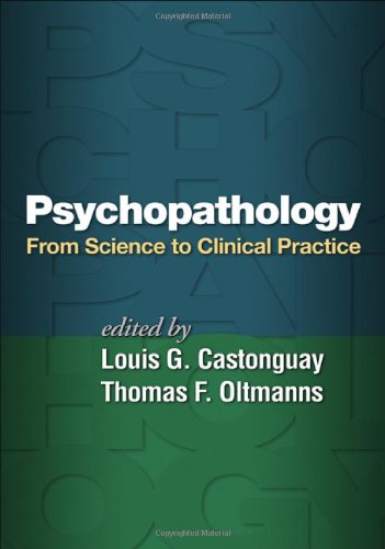 Psychopathology From Science To Clinical Practice 1st Edition Louis G Castonguay
