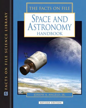 Space And Astronomy Handbook Joseph A Angelo Jr