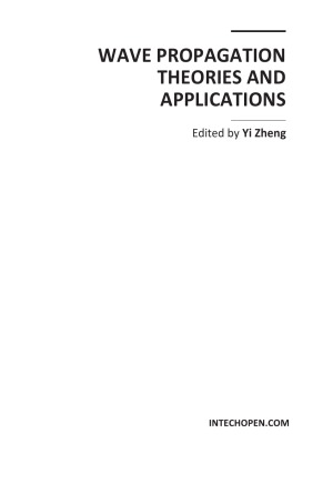 Wave Propagation Theories And Applications Yi Zheng