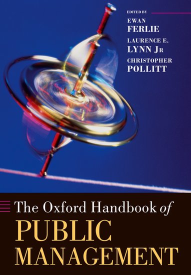 The Oxford Handbook Of Public Management 1st Ewan Ferlie Laurence E Lynn Jr