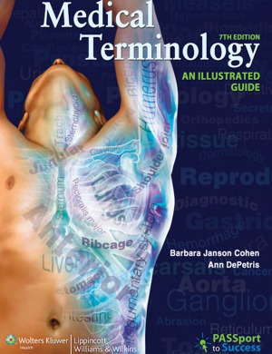 Medical Terminology An Illustrated Guide 7th Edition Barbara Janson Cohen