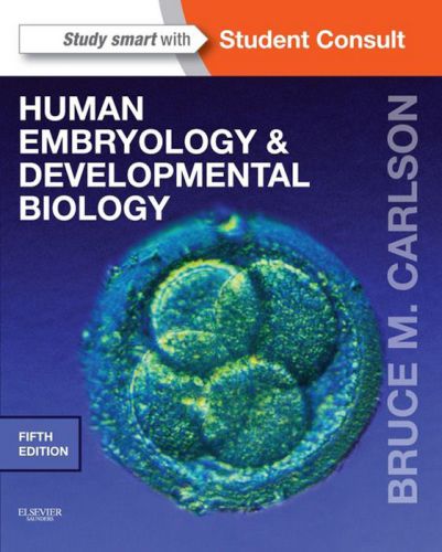 Human Embryology And Developmental Biology 5th Edition Bruce M Carlson Md Phd