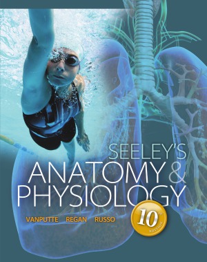 Seeleys Anatomy Physiology 10th Edition Cinnamon Vanputte