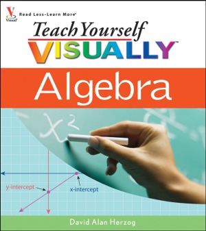 Teach Yourself Visually Algebra David Alan Herzog