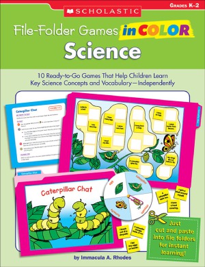 Filefolder Games In Color Science 10 Readytogo Games That Help Children Learn Key Science Concepts And Vocabularyindependently Grades K2 Immacula Rhodes