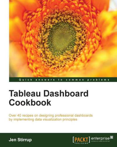 Tableau Dashboard Cookbook Jennifer Jane Stirrup