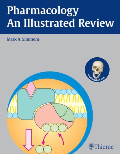 Pharmacology An Illustrated Review Mark A Simmons