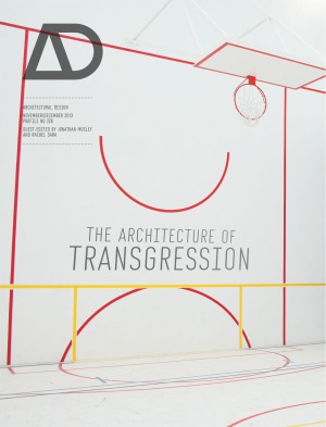The Architecture Of Transgression Ad Rachel Sara Jonathan Mosley