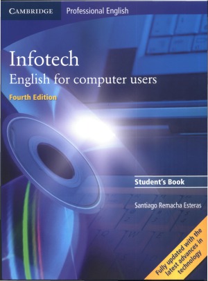 Infotech English For Computer Users 4th Ed Santiago Remacha Esteras