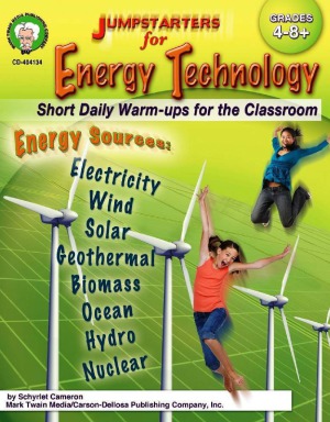 Jumpstarters For Energy Technology Grades 4 8 Schyrlet Cameron