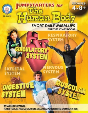 Jumpstarters For The Human Body Grades 4 8 Wendi Silvano