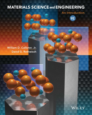 Materials Science And Engineering An Introduction 9th Edition William D Callister
