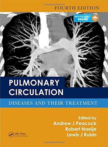 Pulmonary Circulation Diseases And Their Treatment 4th Edition Andrew J Peacock