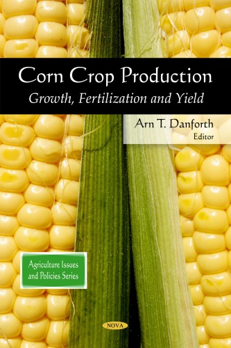 Corn Crop Production Growth Fertilization And Yield Arn T Danforth
