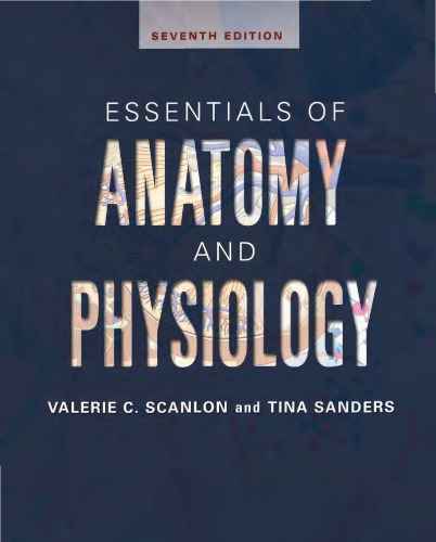 Essentials Of Anatomy And Physiology 7th Edition Valerie C Scanlon