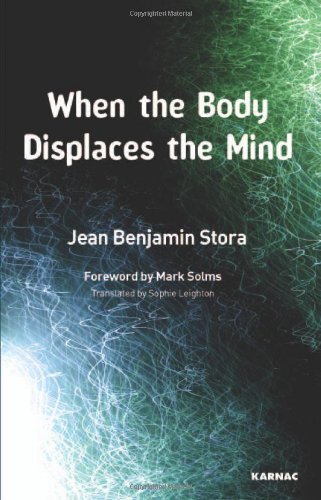 When The Body Displaces The Mind Stress Trauma And Somatic Disease 1st Edition Jean Benjamin Stora