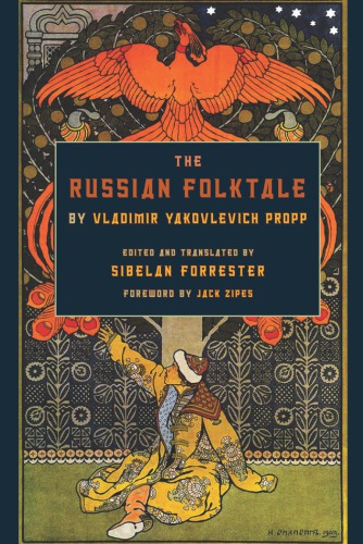 The Russian Folktale Vladimir Propp