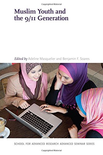 Muslim Youth And The 911 Generation Adeline Masquelier Benjamin F Soares Eds