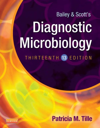 Bailey Scotts Diagnostic Microbiology 13th Patricia Tille