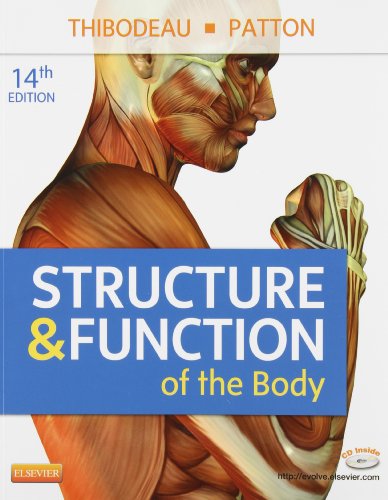 Structure Function Of The Body 14th Gary A Thibodeau Kevin T Patton