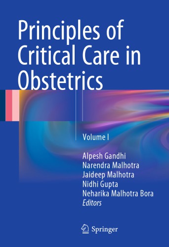 Principles Of Critical Care In Obstetrics Alpesh Gandhi Narendra Malhotra