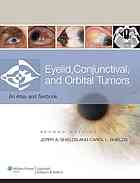 Eyelid Conjunctival And Orbital Tumors Atlas And Textbook 2nd Ed Shields